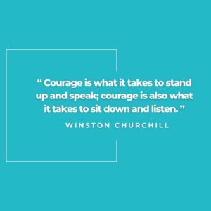 The Dual Faces of Courage in Marketing: Speaking Up and Listening Well