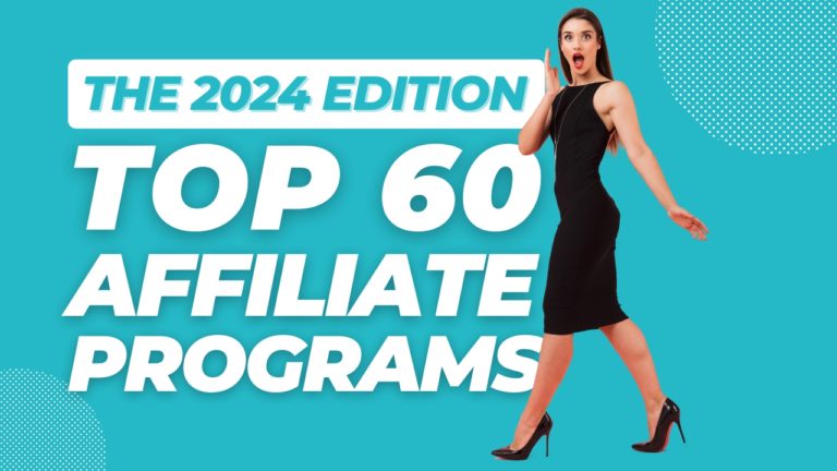 Top 60 Affiliate Marketing Programs for 2024