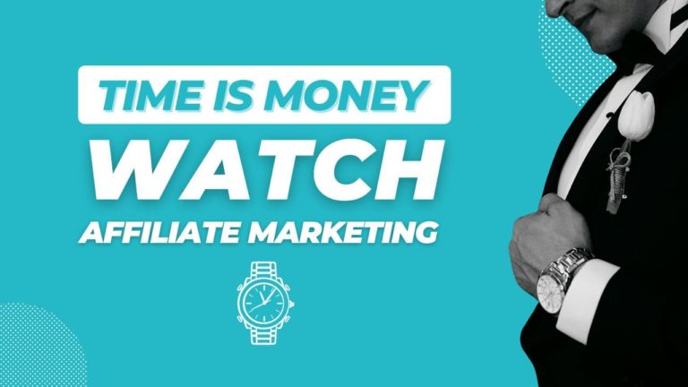 Time is Money: Advanced Strategies for Watch Affiliate Marketing