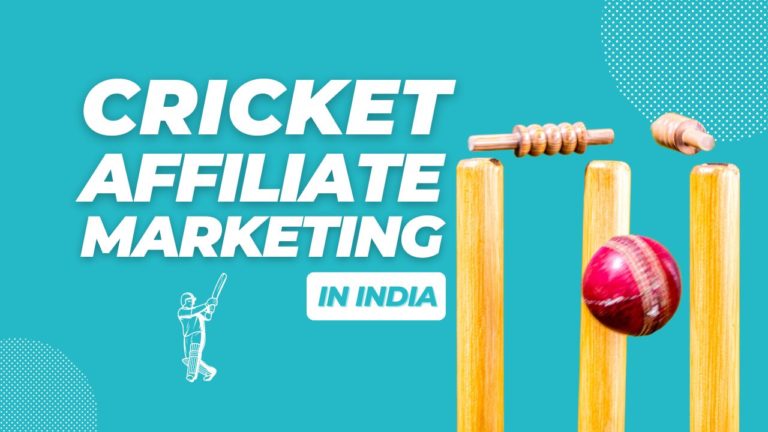 Howzat for Profit? A Guide to Mastering Cricket Affiliate Marketing in India